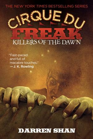 Book cover of Cirque Du Freak #9: Killers of the Dawn