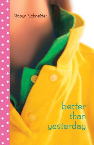 Cover of the book Better Than Yesterday by The Princeton Review