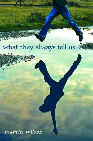 Cover of the book What They Always Tell Us by Andrea Posner-Sanchez