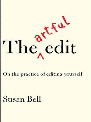 Book cover of The Artful Edit: On the Practice of Editing Yourself