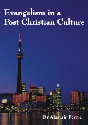 Cover of the book Evangelism in a Post Christian Culture by Ronald Reginald King