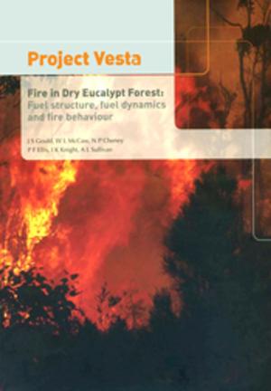 Cover of the book Project Vesta: Fire in Dry Eucalypt Forest by Bill Peel