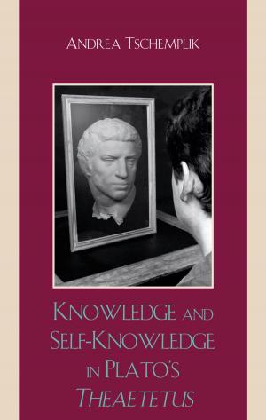 Cover of the book Knowledge and Self-Knowledge in Plato's Theaetetus by Shanruo Ning Zhang