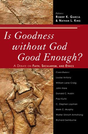 Cover of the book Is Goodness Without God Good Enough? by Abraham Rosman, professor emeritus, Banard College, Columbia University, Paula G. Rubel, professor emerita, Barnard College, Columbia University, Maxine Weisgrau, Barnard College, Columbia University