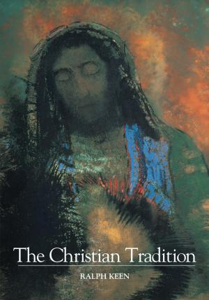 Cover of the book The Christian Tradition by The Institute of Politics at the Harvard Kennedy School