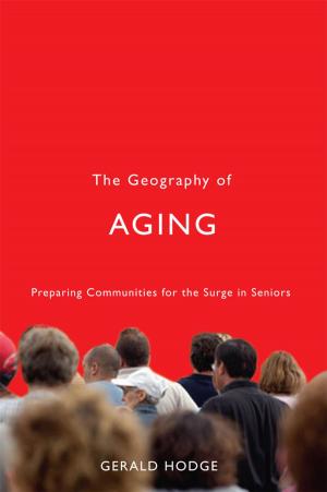 Cover of the book The Geography of Aging by Ricardo Grinspun, Yasmine Shamsie