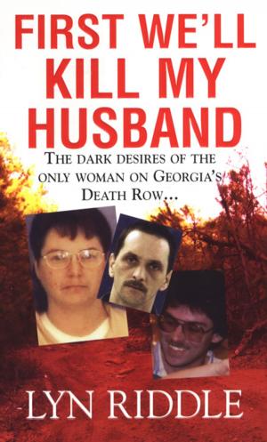 Cover of the book First We'll Kill My Husband by Mary Burton
