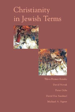 Cover of the book Christianity In Jewish Terms by Robert Nozick