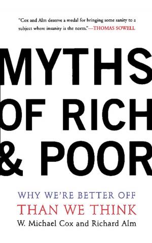 Cover of the book Myths Of Rich And Poor by Cass R. Sunstein