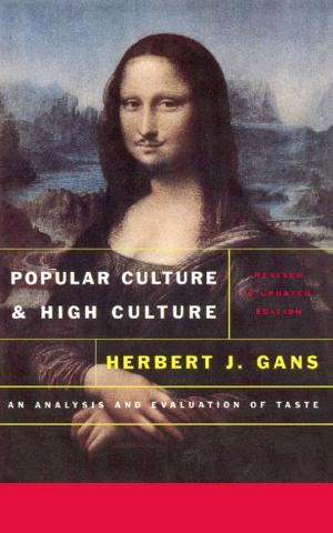 Cover of the book Popular Culture and High Culture by Helen Rappaport