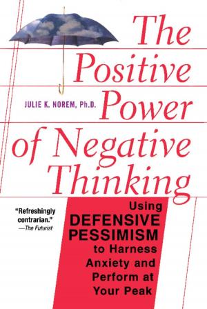 Cover of the book The Positive Power Of Negative Thinking by Jonathan Schneer