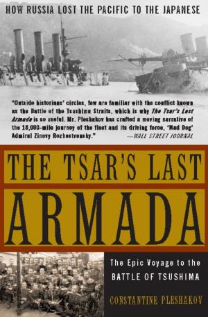 Cover of the book The Tsar's Last Armada by Benjamin K. Bergen