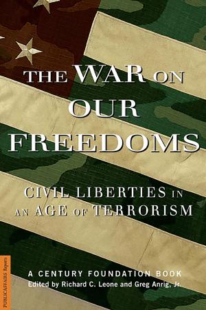 Cover of the book The War On Our Freedoms by Stephanie Staal