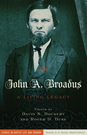 Cover of the book John A. Broadus by Michelle Prater Burke