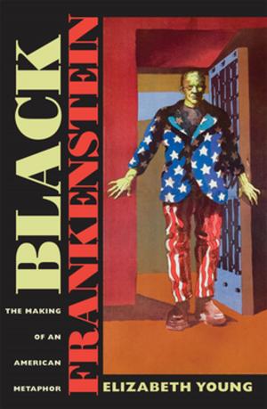 Cover of the book Black Frankenstein by Bruce D. Haynes