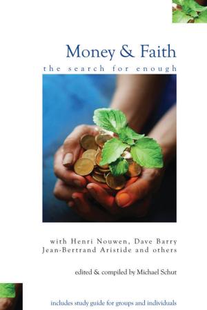 Cover of the book Money and Faith by Marilyn McCord Adams