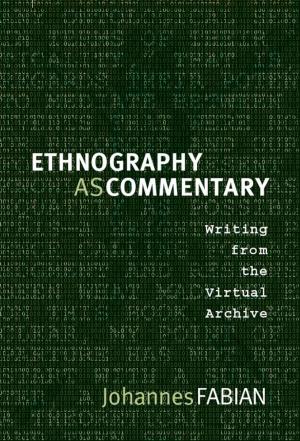 Cover of the book Ethnography as Commentary by Stanley Fish, Fredric Jameson