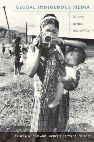 Cover of the book Global Indigenous Media by Timothy D. Hall