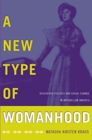 Cover of the book A New Type of Womanhood by Marisol de la Cadena