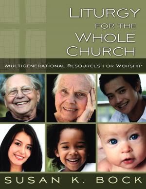 Cover of the book Liturgy for the Whole Church by Sarah Stockton