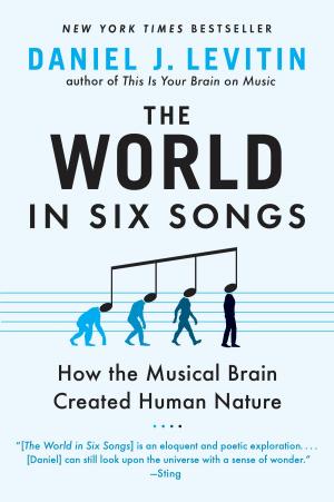 Cover of the book The World in Six Songs by Lucy Lawrence