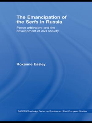 Cover of the book The Emancipation of the Serfs in Russia by Michal Biran