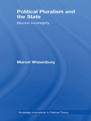 Cover of the book Political Pluralism and the State by Money-Kyrle, R E