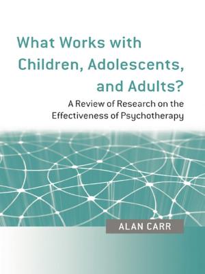 Cover of the book What Works with Children, Adolescents, and Adults? by 