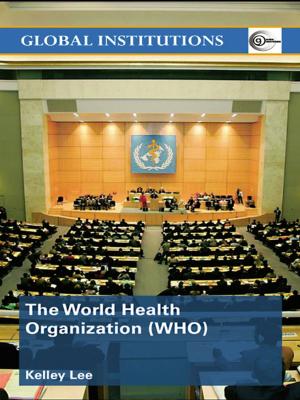 Book cover of The World Health Organization (WHO)