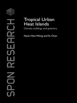Cover of the book Tropical Urban Heat Islands by Daniel Anderson