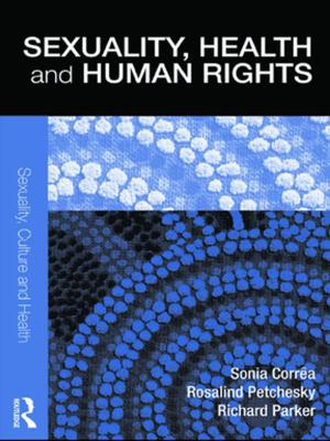 Cover of the book Sexuality, Health and Human Rights by Ka Po Ng