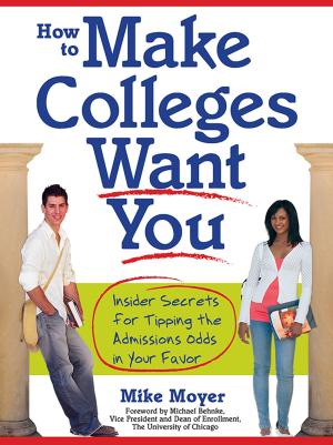 Cover of the book How to Make Colleges Want You by Rogue Medical
