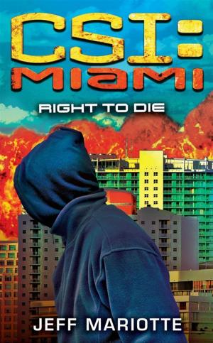 Book cover of CSI: Miami: Right to Die