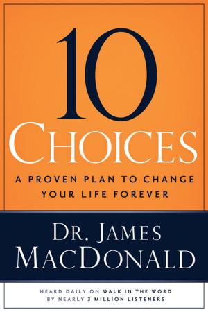Cover of the book 10 Choices by Eva Marie Everson, Miriam Feinberg Vamosh