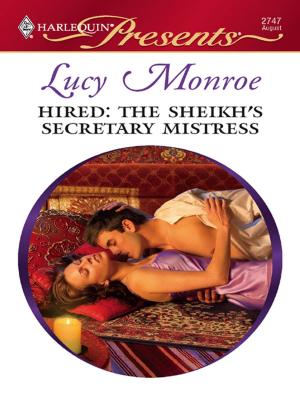 Cover of the book Hired: The Sheikh's Secretary Mistress by Julia James