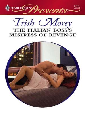 Book cover of The Italian Boss's Mistress of Revenge