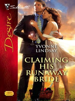 Cover of the book Claiming His Runaway Bride by Cindy Gerard