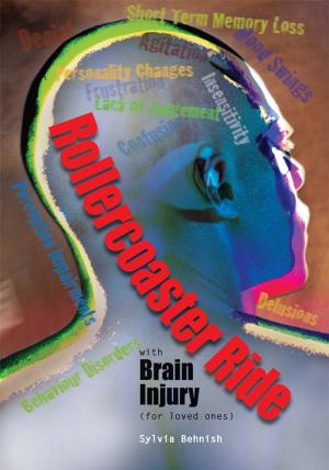 Cover of the book Rollercoaster Ride with Brain Injury (For Loved Ones) by James Prince