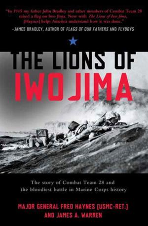 Cover of the book The Lions of Iwo Jima by Charles W. Calhoun