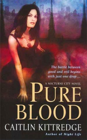 Cover of the book Pure Blood by Kristan Lawson, Anneli Rufus