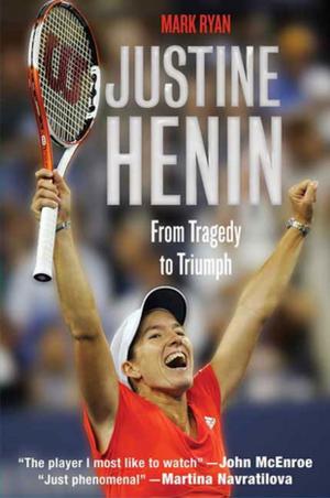 Cover of the book Justine Henin by Rett MacPherson