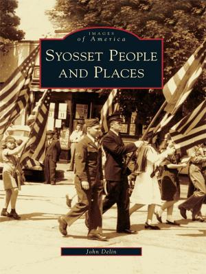 Cover of the book Syosset People and Places by Charles R. Mitchell, Kirk W. House