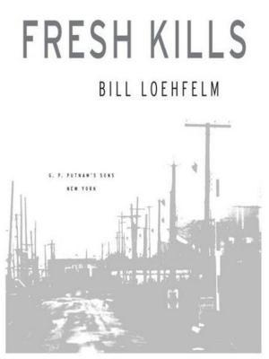 Cover of the book Fresh Kills by Deirdre Martin