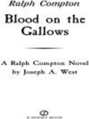 Cover of the book Ralph Compton Blood on the Gallows by Cleo Coyle