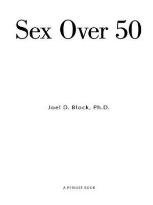 Cover of the book Sex Over 50 (Updated and Expanded) by Eric Orton