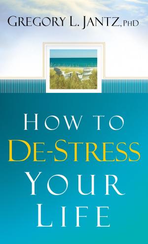 Cover of the book How to De-Stress Your Life by Jennifer Eivaz