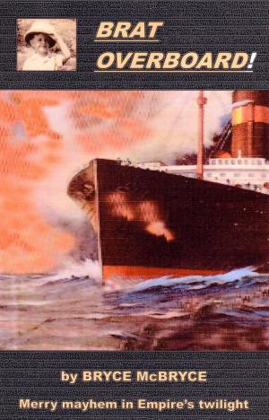 Cover of the book Brat Overboard by Darling Newspaper Press
