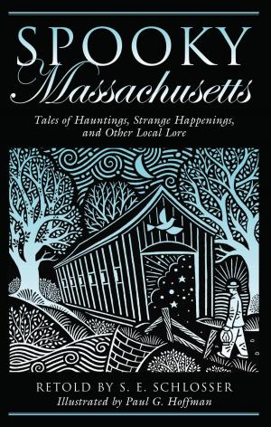 Cover of the book Spooky Massachusetts by Stephen E. Flowers, Ph.D.