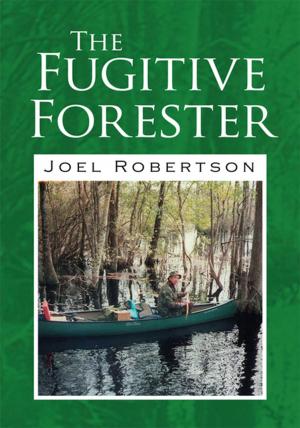 Cover of the book The Fugitive Forester by Efroni Schlesinger