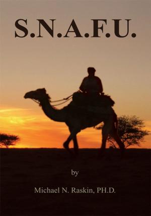 Cover of the book S.N.A.F.U. by Reginald Zepeda